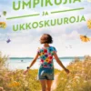 Umpikujia ja ukkoskuuroja
