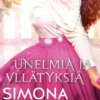 Unelmia ja yllätyksiä