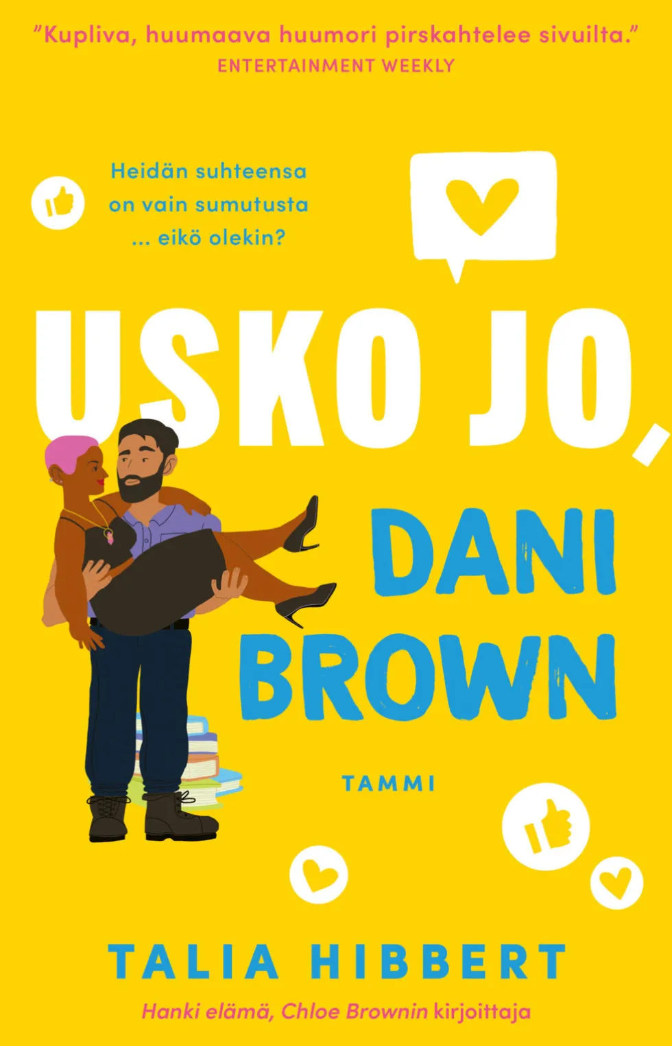 Usko jo, Dani Brown