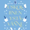 Uskollinen ystävänne