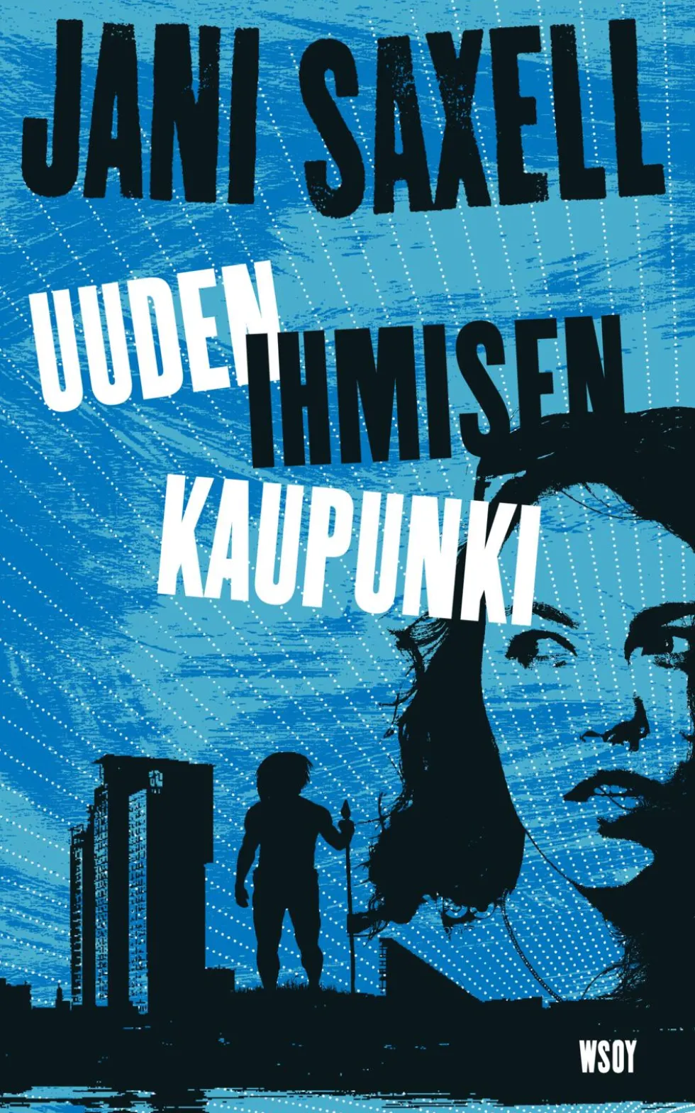 Uuden ihmisen kaupunki