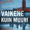 Vaikene kuin muuri