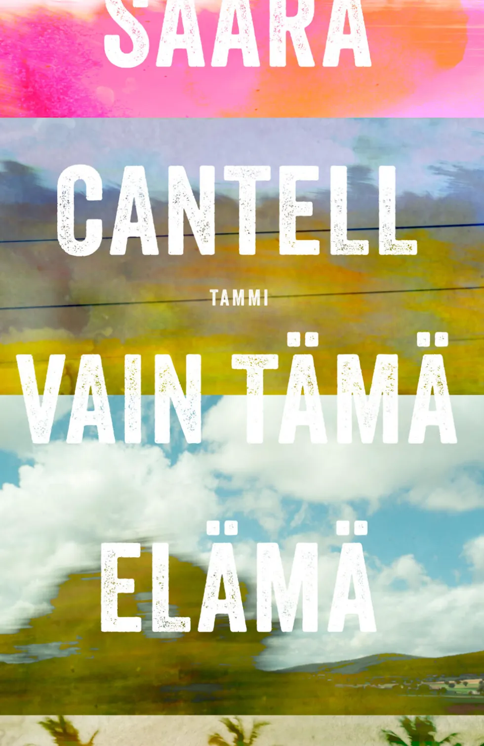 Vain tämä elämä