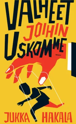 Valheet joihin uskomme