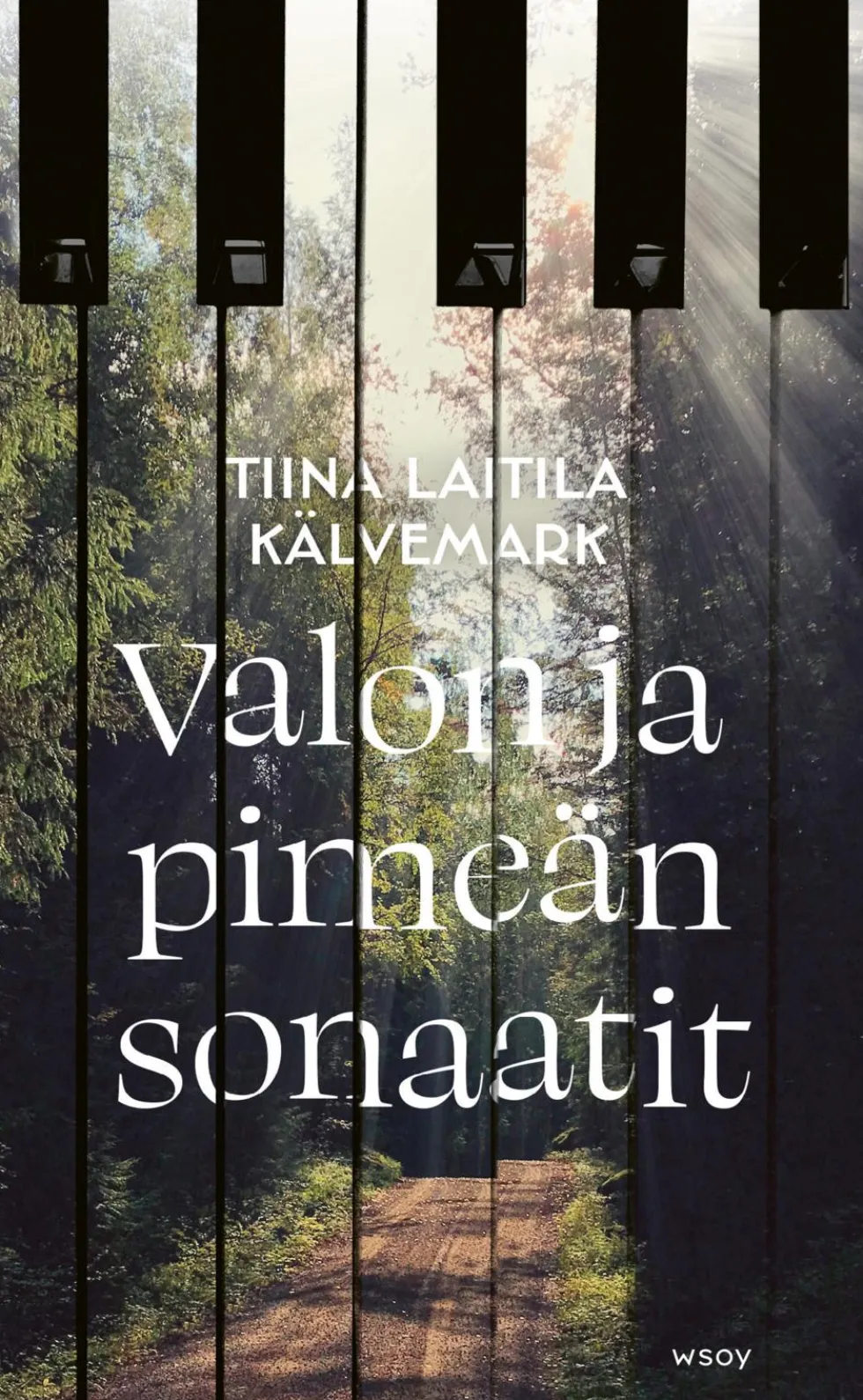 Valon ja pimeän sonaatit