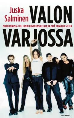Valon varjossa