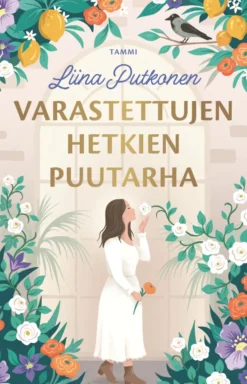 Varastettujen hetkien puutarha