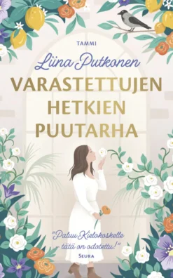 Varastettujen hetkien puutarha