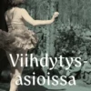 Viihdytysasioissa