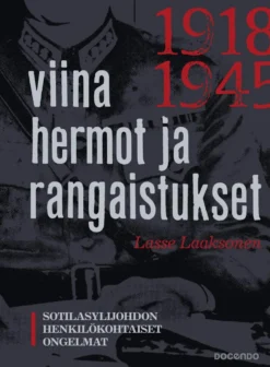 Viina, hermot ja rangaistukset