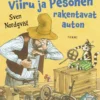 Viiru ja Pesonen rakentavat auton