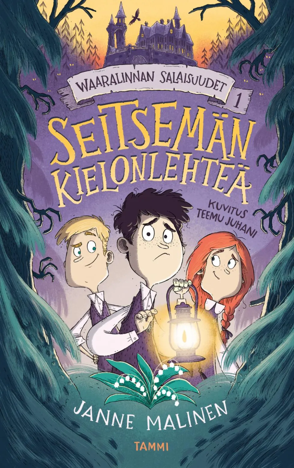 Waaralinnan salaisuudet 1. Seitsemän kielonlehteä