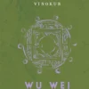 Wu wei – hellittämisen taito