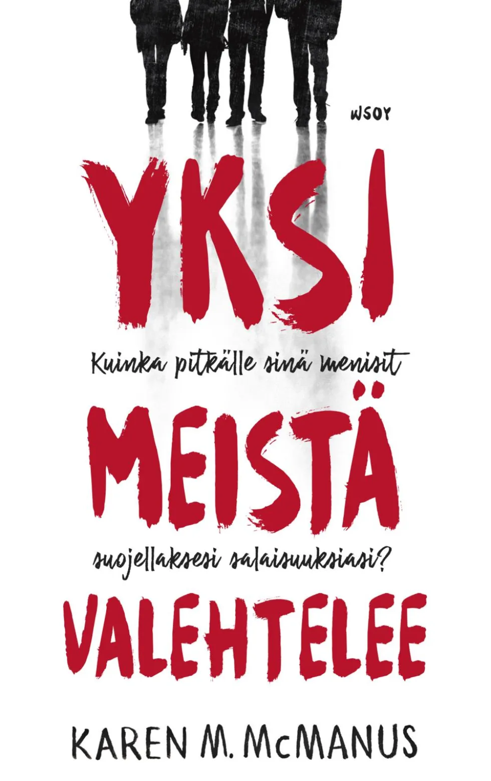 Yksi meistä valehtelee