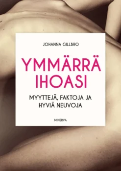 Ymmärrä ihoasi