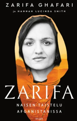 Zarifa - Naisen taistelu Afganistanissa
